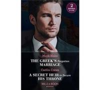 The Greeks Forgotten Marriage A Secret Heir To Secure His Throne - Maya Blake - HarperCollins Publishers Ltd - Livre en Anglais - Paperback Maya BlakeMaya Blake (Auteur)