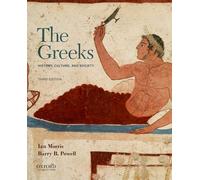 The Greeks: History, Culture, and Society