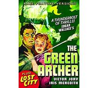 The Green Archer (1940 Feature Version) / The Lost City (1930 Feature Version)