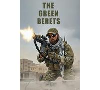 THE GREEN BERETS: America's Elite Special Forces: History, Training, and Secret Missions