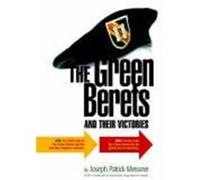 The Green Berets and Their Victories Meissner, Joseph Patrick (Auteur)