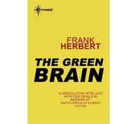 The Green Brain - Frank Herbert - Gateway - ebook (ePub) - Livre