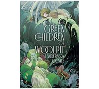 The Green Children Of Woolpit