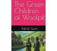 The Green Children of Woolpit