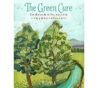 The Green Cure