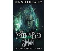 The Green-Eyed Man