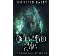 The Green-Eyed Man