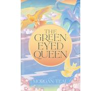 The Green-Eyed Queen