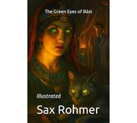 The Green Eyes of Bâst: Illustrated