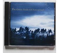 The Green Fields Of Foreverland