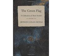 The Green Flag (A Collection Of Short Stories)