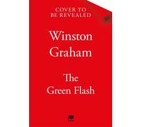 The Green Flash Gritty Crime Thriller of Temptation, Risk and an Alluring Underworld - Winston Graham - PAN - ebook (ePub) - Livre