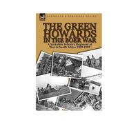 The Green Howards In The Boer War