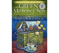 The Green Medicine Chest by Judith Boice Judith Boice (Auteur)