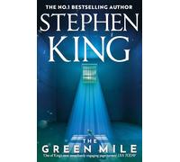 The Green Mile: A No. 1 Bestselling Classic
