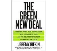 The Green New Deal by Jeremy Rifkin Jeremy Rifkin (Auteur)