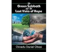 The Green Sabbath And The Last Vista Of Hope