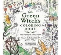 Arin MurphyHiscock – Livre de coloriage de la Sorcière Verte – Scènes forestières & jardins d'herbes