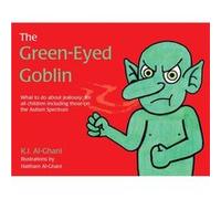 The GreenEyed Goblin by Kay AlGhani Kay Al - Ghani, (Auteur)