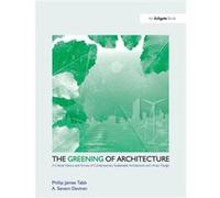 The Greening Of Architecture