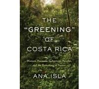 The Greening Of Costa Rica