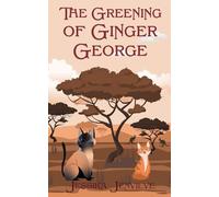 The Greening of Ginger George