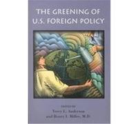 The Greening of U.S. Foreign Policy, HOOVER INSTITUTION PRESS PUBLICATION