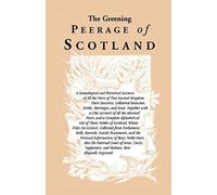 The Greening Peerage Of Scotland