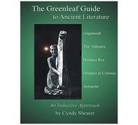 The Greenleaf Guide To Ancient Literature