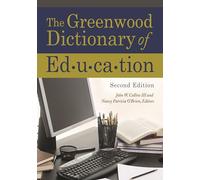 The Greenwood Dictionary of Education