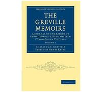 The Greville Memoirs - Volume 1