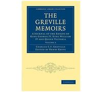 The Greville Memoirs - Volume 5
