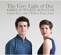 The Grey Light of Day: Grieg & Wurts Sonatas