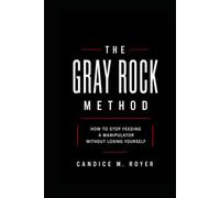 The Grey Rock Method: How to Stop Feeding a Manipulator Without Losing Yourself