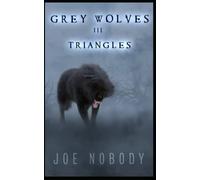 The Grey Wolves Iii: Triangles