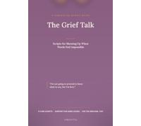 The Grief Talk: Scripts for Showing Up When Words Feel Impossible