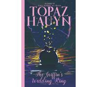 The Griffin's Wedding Ring: A Romance Fantasy Short Story