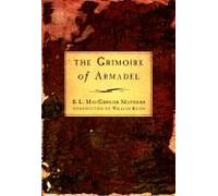 The Grimoire Of Armadel
