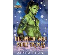 The Grinch Who Stole Orcmas