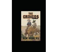 The Gringos: Annotated