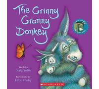 The Grinny Granny Donkey (A Wonky Donkey Book)
