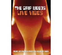 The Grip Weeds – Live Vibes – Import