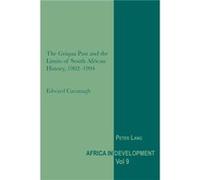 The Griqua Past and the Limits of South African History 19021994 by Edward Cavanagh Edward Cavanagh (Auteur)