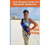 The Grit Prayer Guide for Apostolic Beleivers!