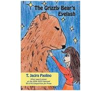 The Grizzly Bear's Eyelash