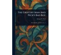 The Grocery Man And Peck's Bad Boy