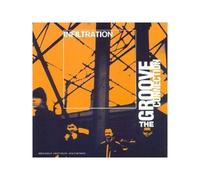 The Groove Connection - The Groove Connection: Infiltration