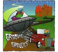The Groovie Ghoulies - World Contact Day [Import]