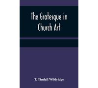 The Grotesque In Church Art