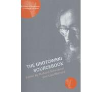 The Grotowski Sourcebook